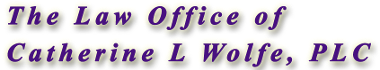 The Law Office of Catherine L. Wolfe, PLC